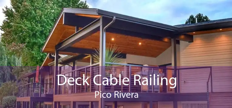 Deck Cable Railing Pico Rivera